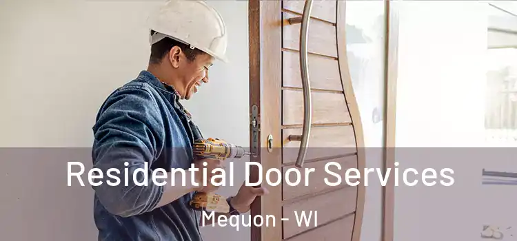 Residential Door Services Mequon - WI